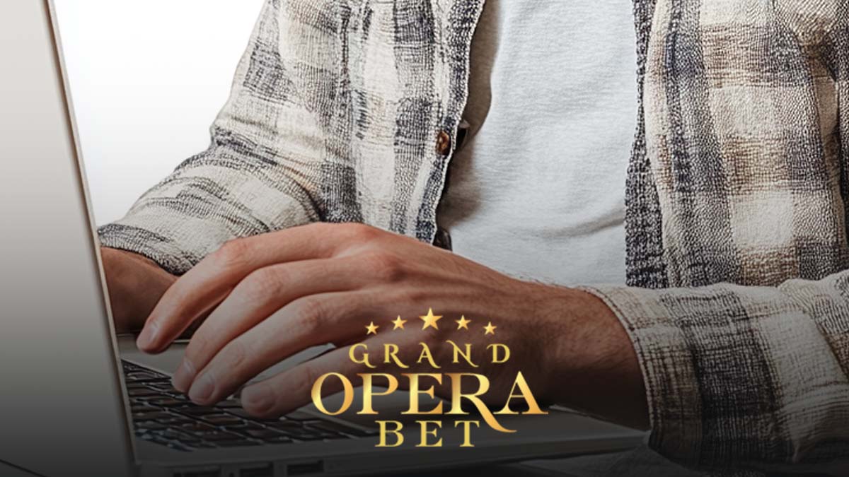 Grand Opera Bet kayıt işlemi