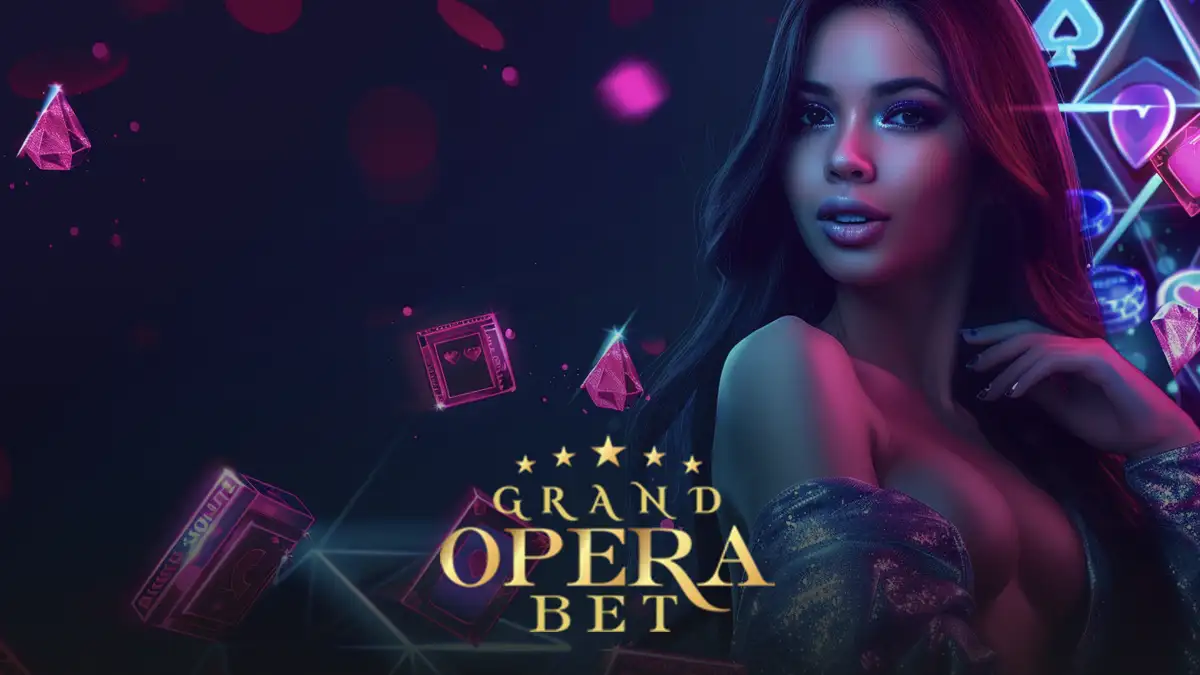 Grand opera bet vıp bell link