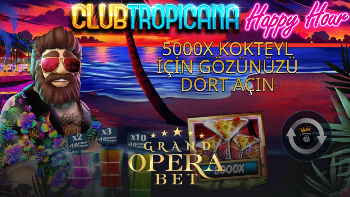 Grand Opera Bet Club Tropicana Happy Hour oyunu