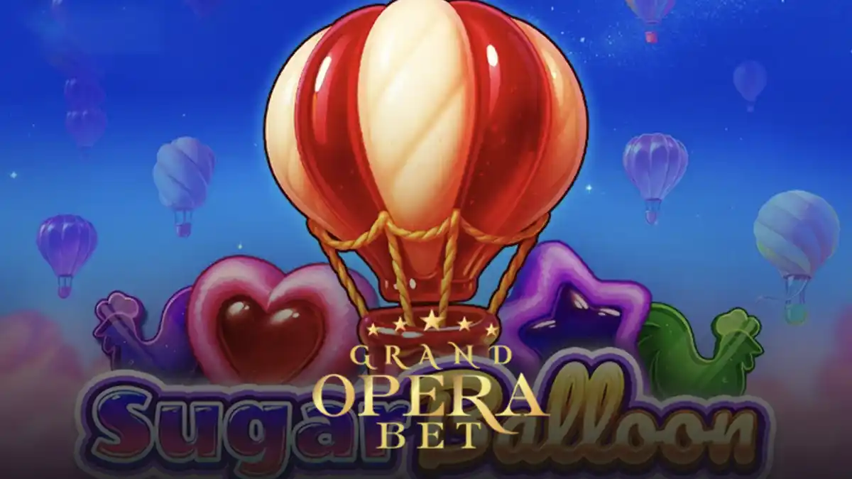 Grand Opera Bet Sugar Balloon oyunu