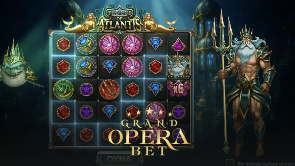 Grand Opera Bet the God of Atlantis