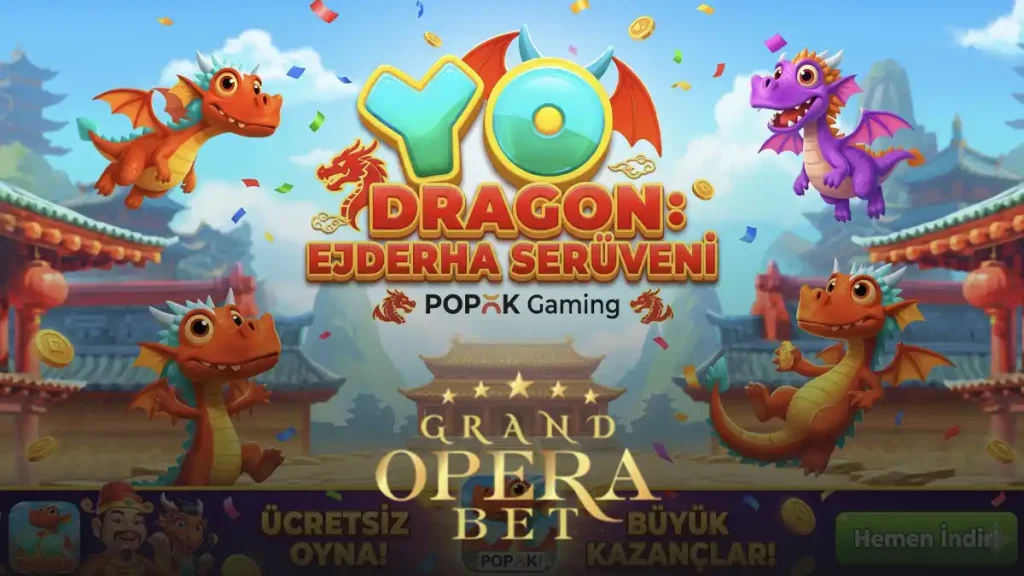 Grand Opera Bet Popok Gaming turnuvası