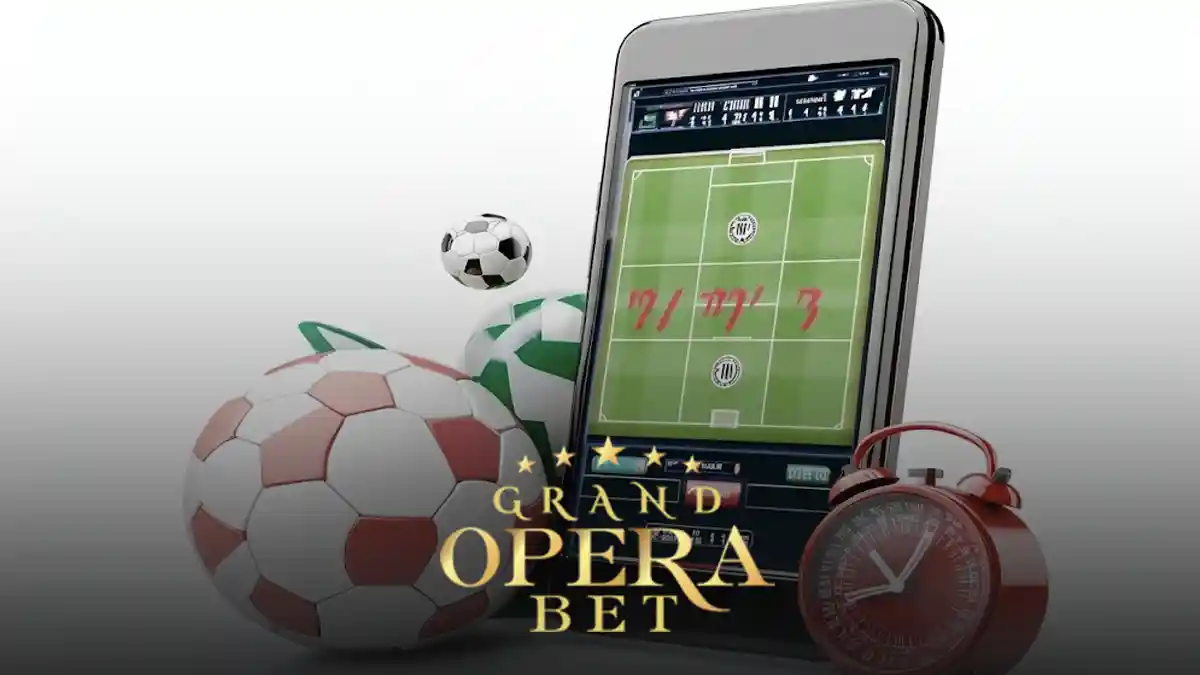 Grand Opera Bet üst bahis nasıl yapılır?